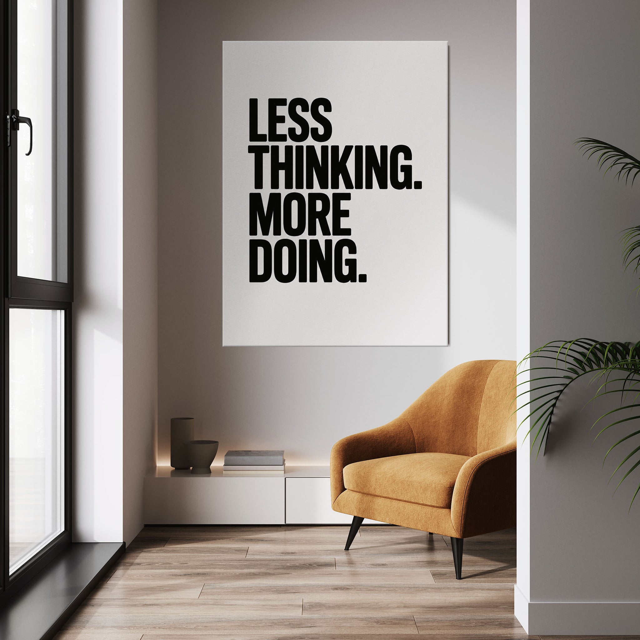 Less Thinking. More Doing.