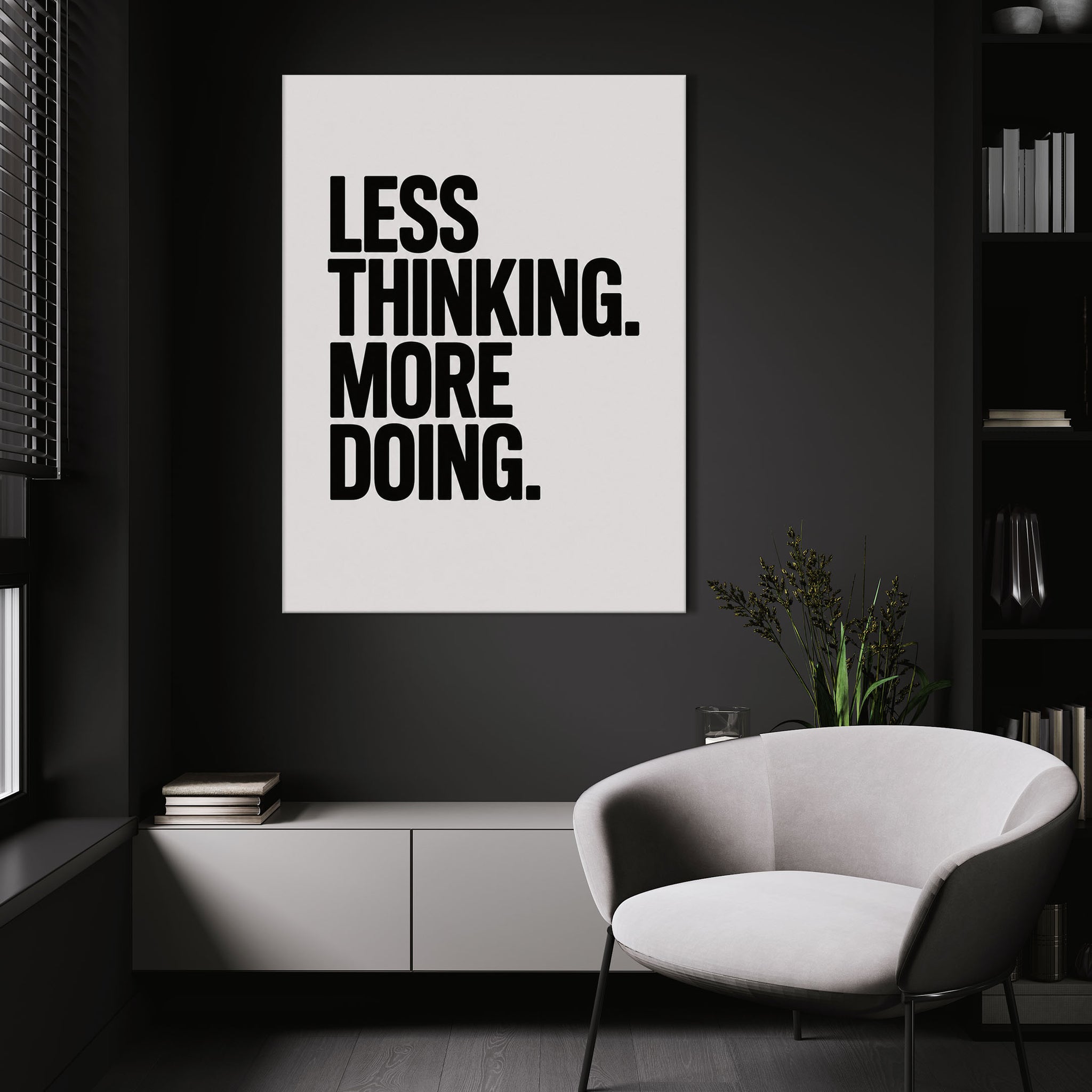 Less Thinking. More Doing.
