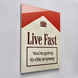 Live Fast