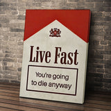 Live Fast