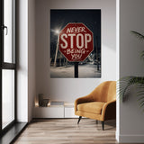 Never Stop Being You
