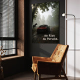 No Risk No Porsche