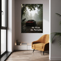 No Risk No Porsche