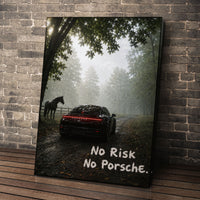 No Risk No Porsche