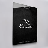 No Excuses