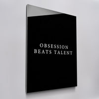 Obsession Beats Talent