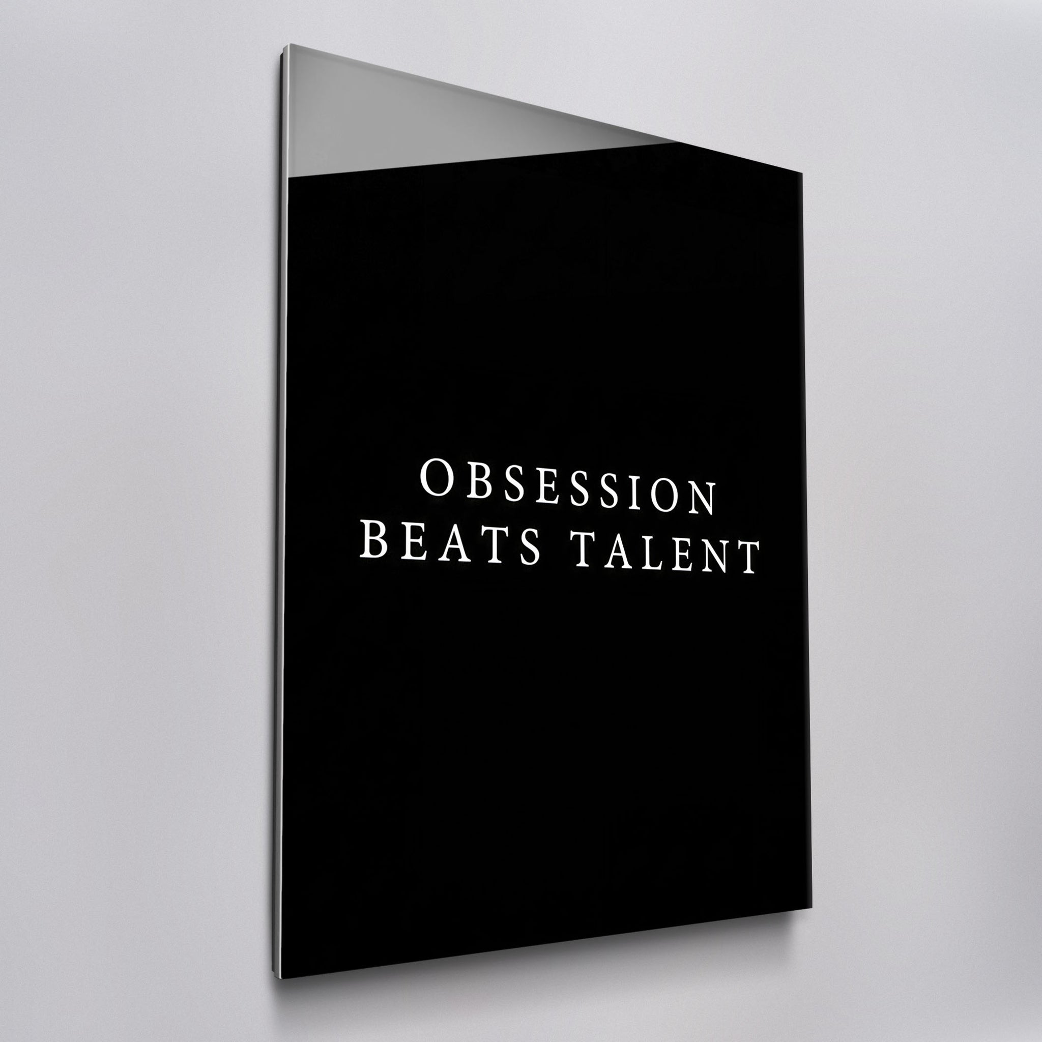 Obsession Beats Talent