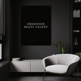 Obsession Beats Talent