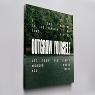 Outgrow Yourself