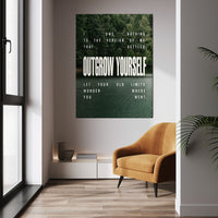 Outgrow Yourself