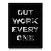 Outwork Everyone