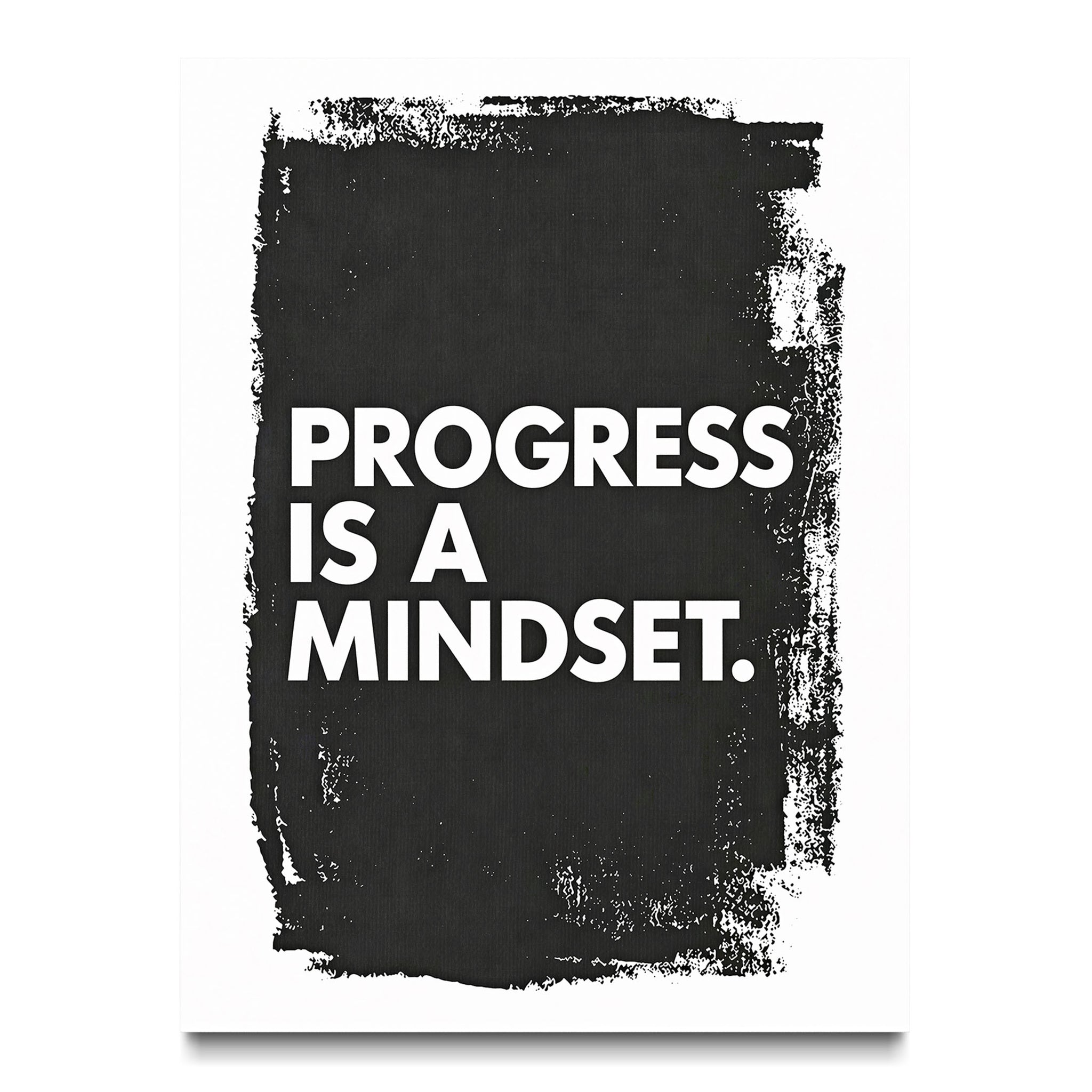 Progress is a Mindset.