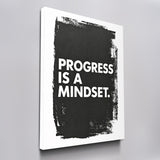 Progress is a Mindset.