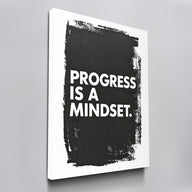 Progress is a Mindset.