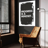 Progress is a Mindset.