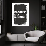 Progress is a Mindset.