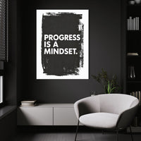 Progress is a Mindset.