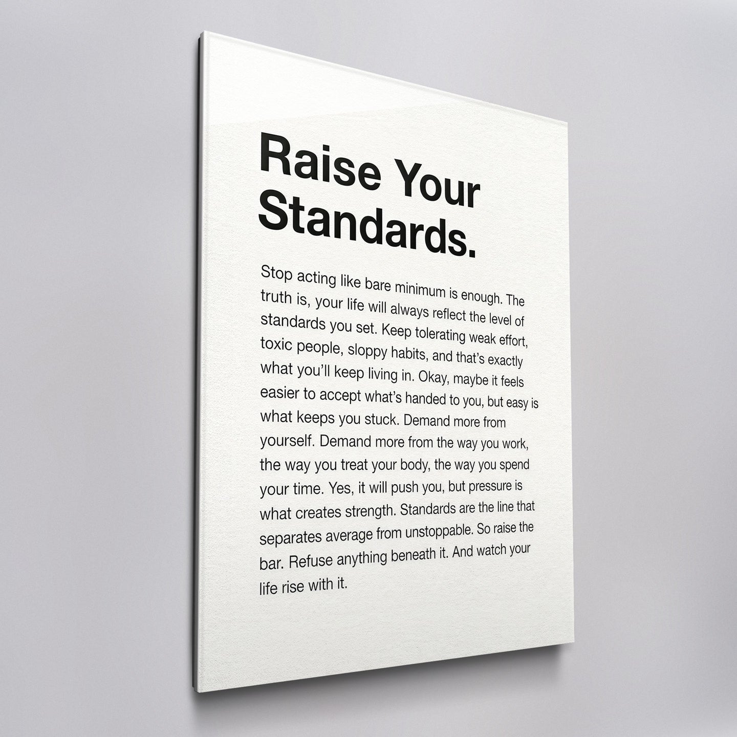 Raise Your Standards