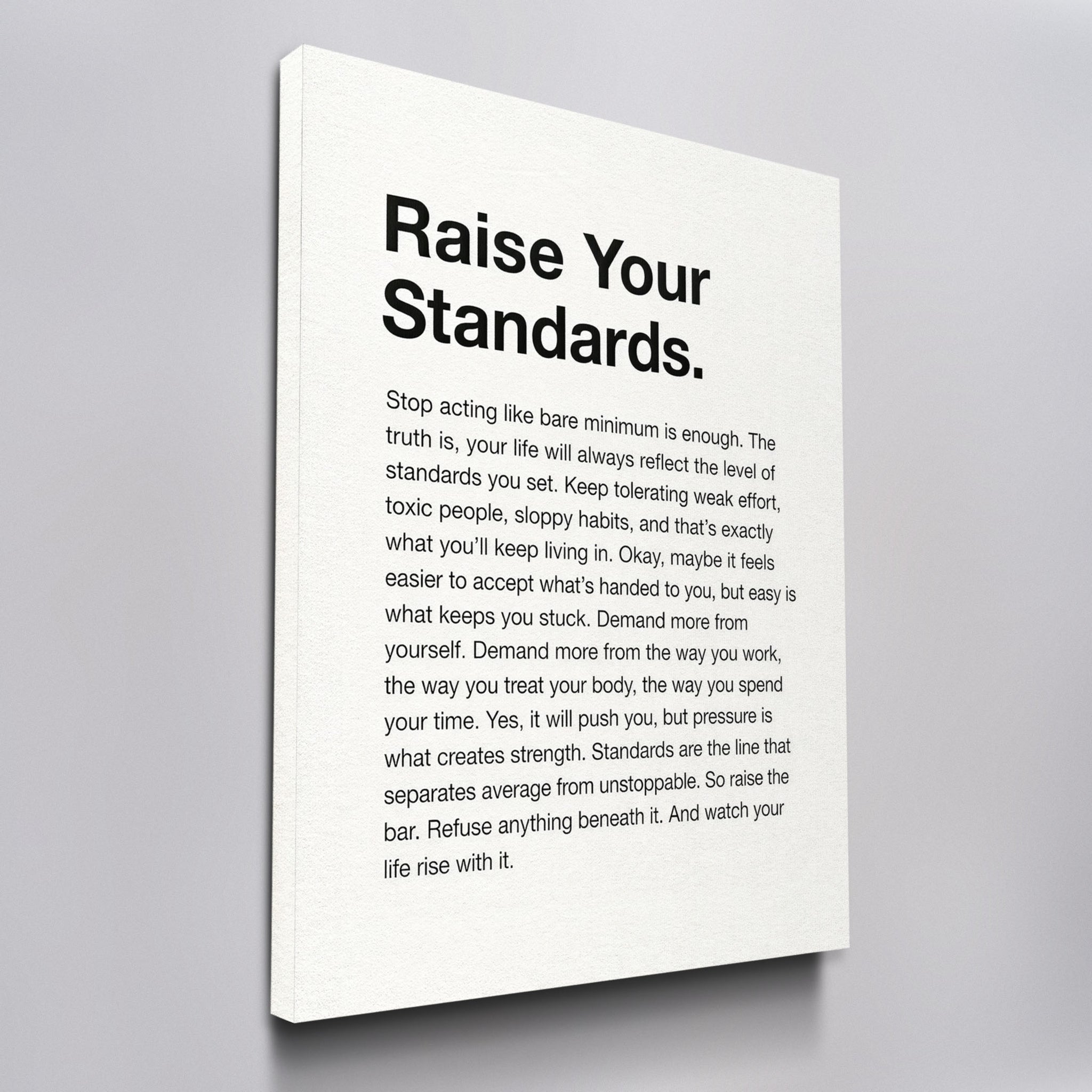 Raise Your Standards