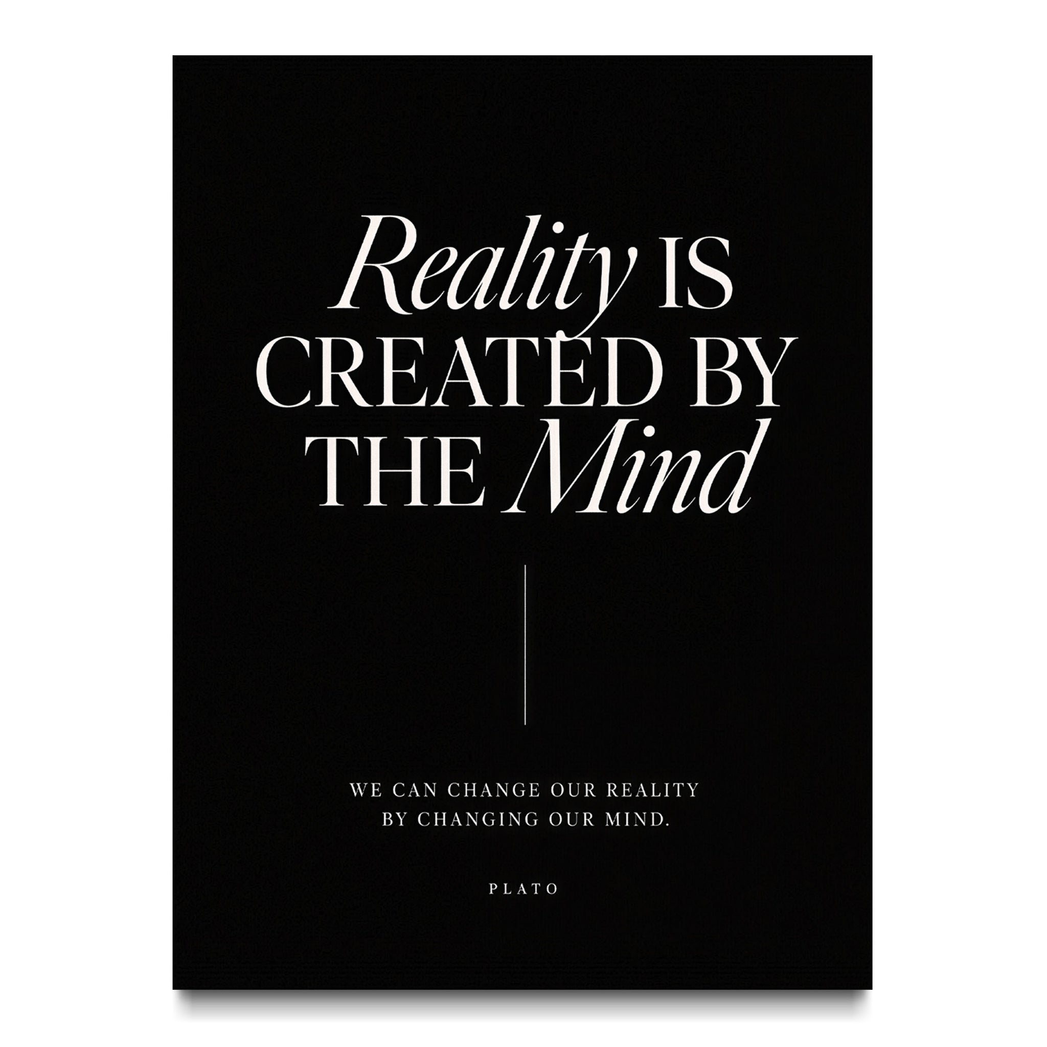 Reality is Created