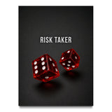 Risk Taker