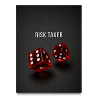 Risk Taker