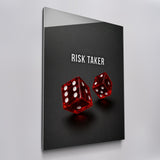 Risk Taker