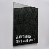 Scared Money