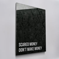Scared Money