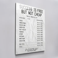 Success Is Free But Not Cheap