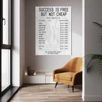 Success Is Free But Not Cheap