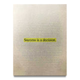 Success is a Decision