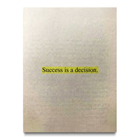 Success is a Decision