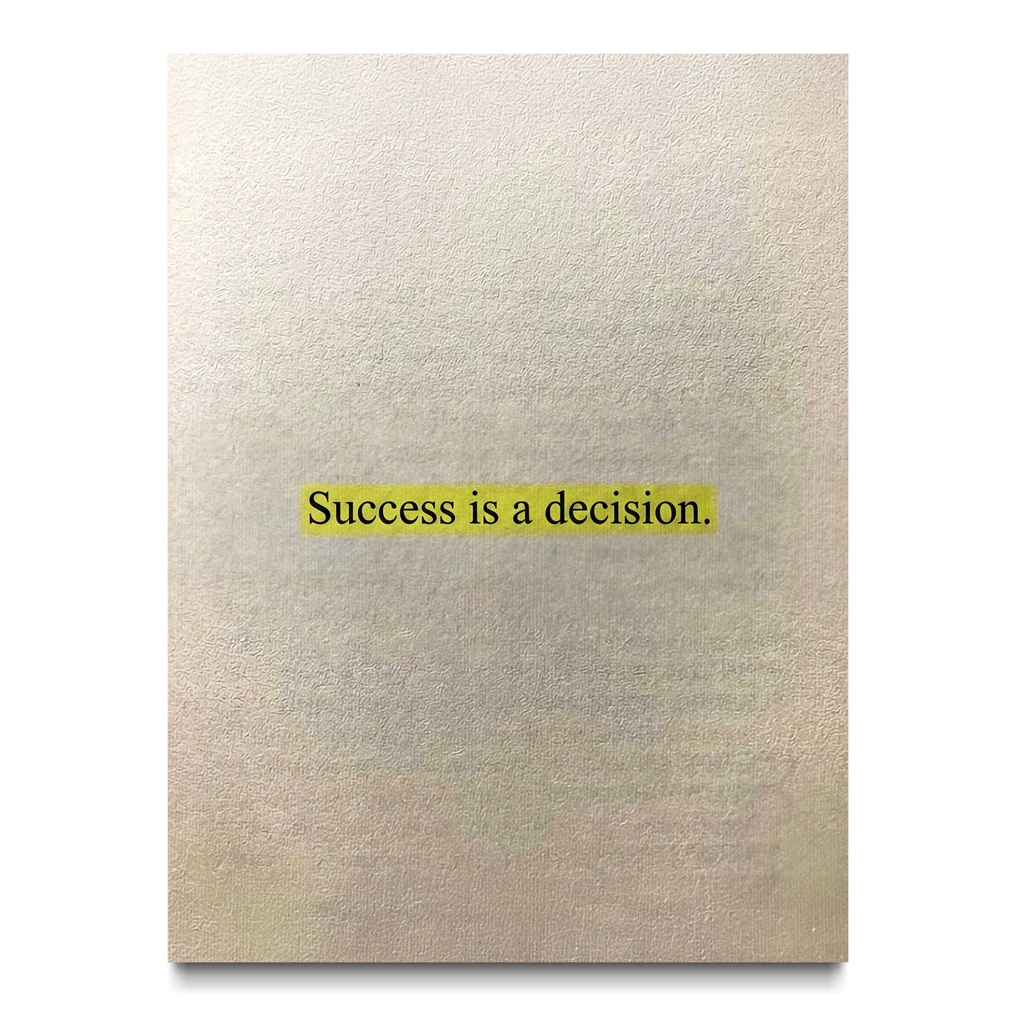 Success is a Decision