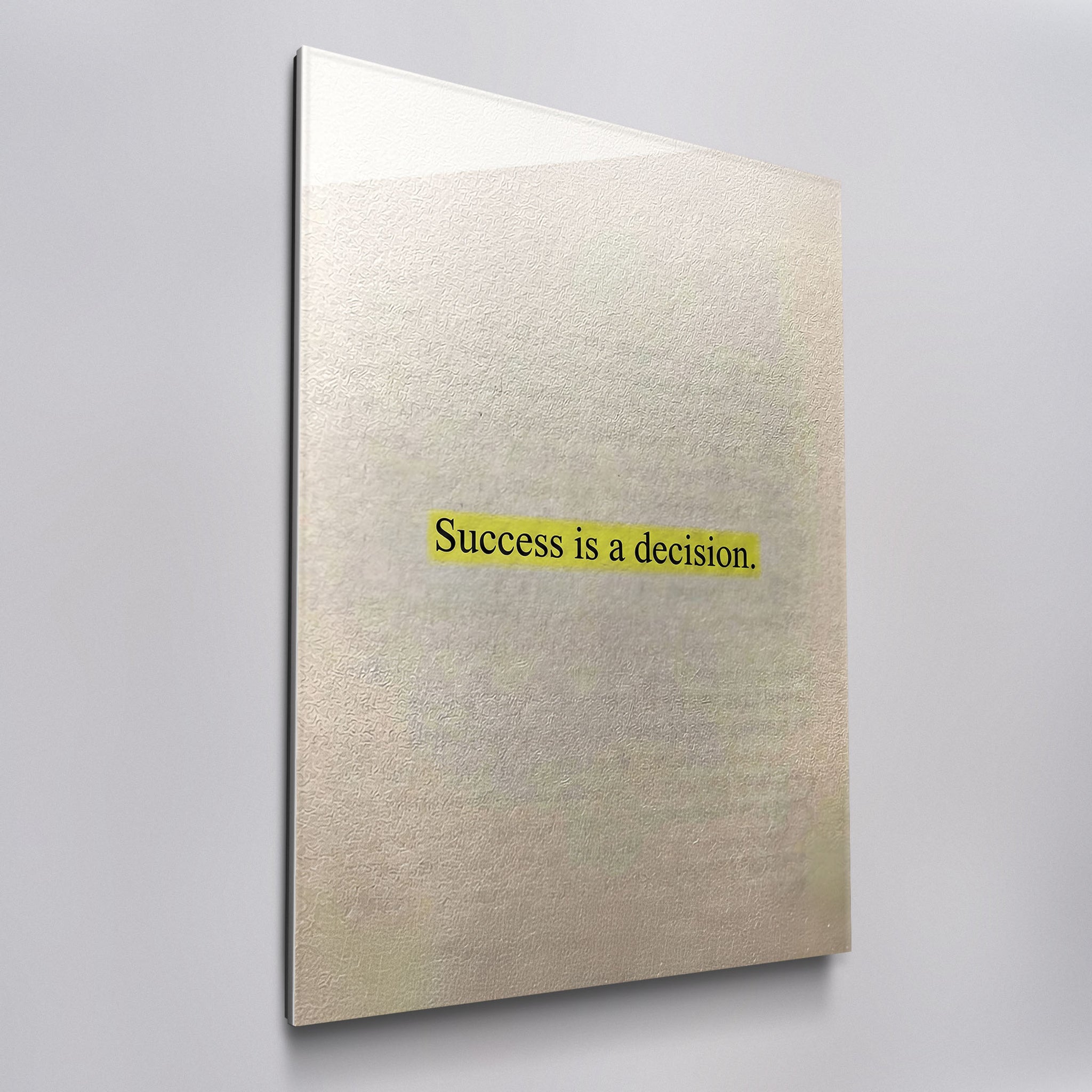 Success is a Decision