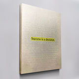 Success is a Decision