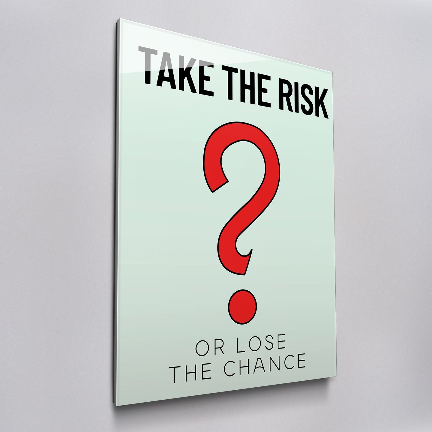 Take The Risk
