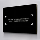The Cost Of Procrastination