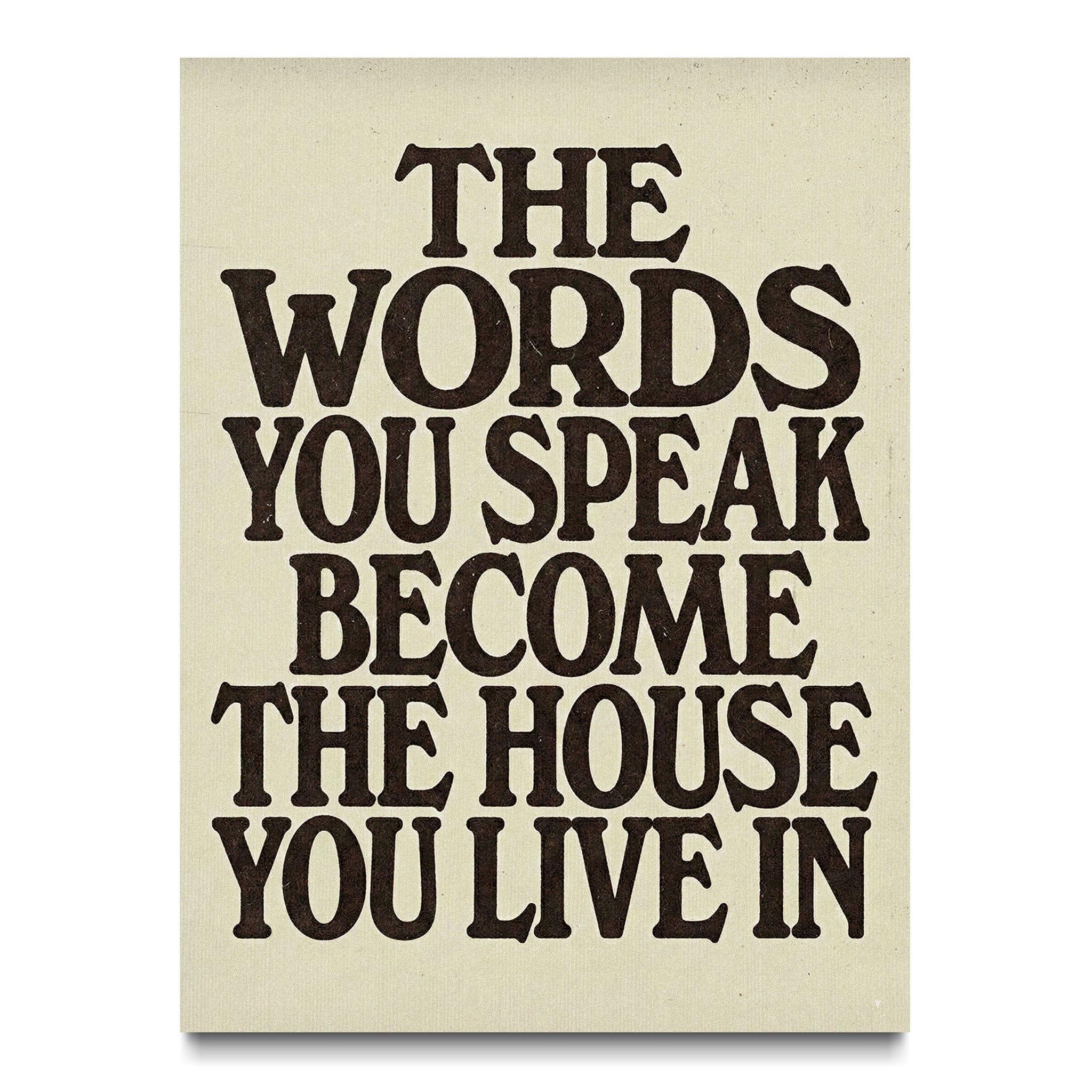 The Words You Speak