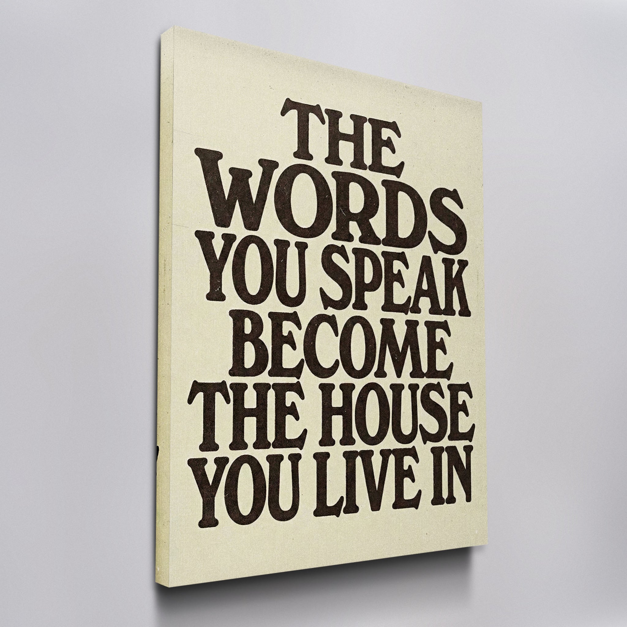 The Words You Speak