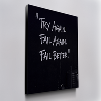 Try Again. Fail Again. Fail Better.