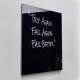 Try Again. Fail Again. Fail Better.