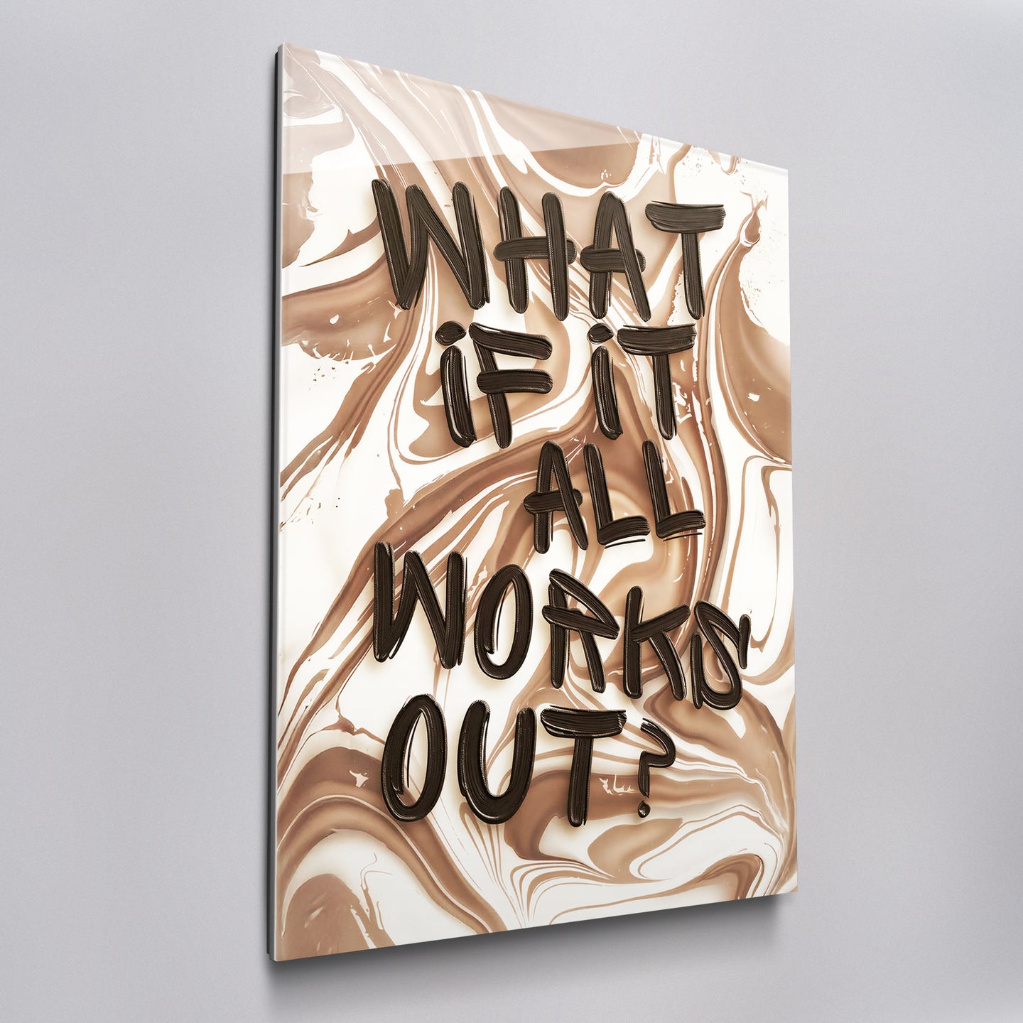 What if it All Works Out?