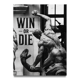 Win Or Die