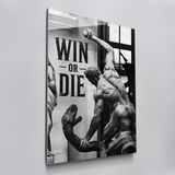 Win Or Die