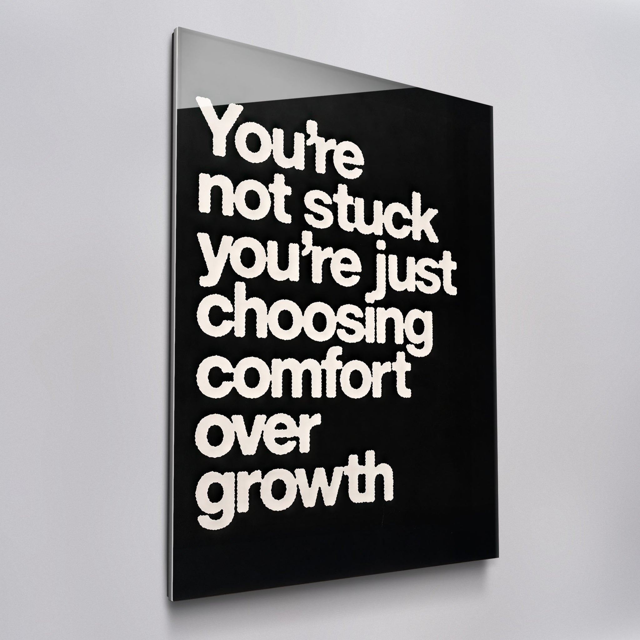 You're Not Stuck