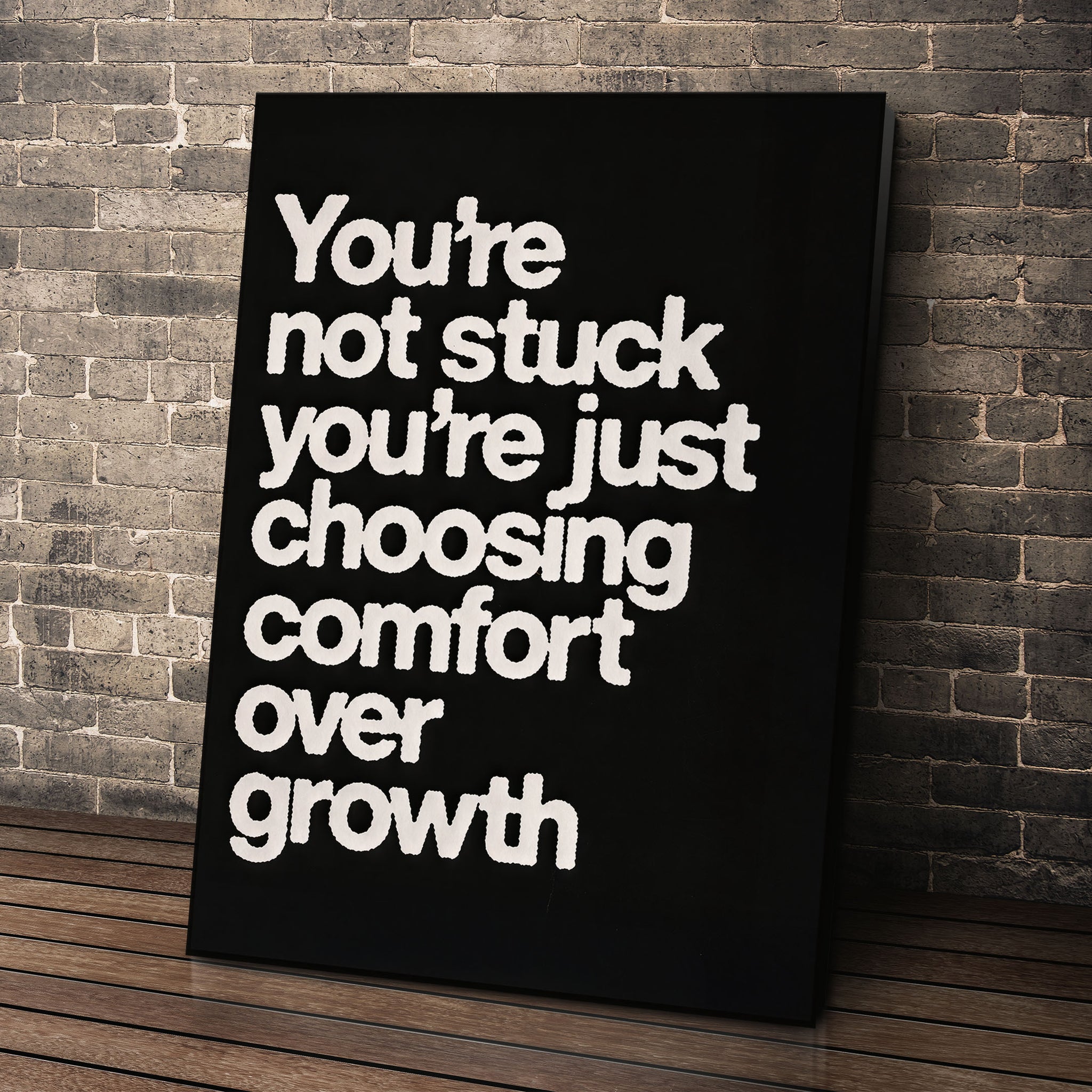 You're Not Stuck