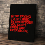 You Don't Even Like Everybody