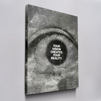 Your Vision Creates Your Reality