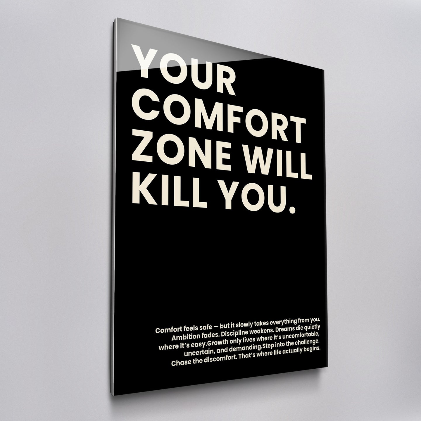 Your Comfort Zone Will Kill You